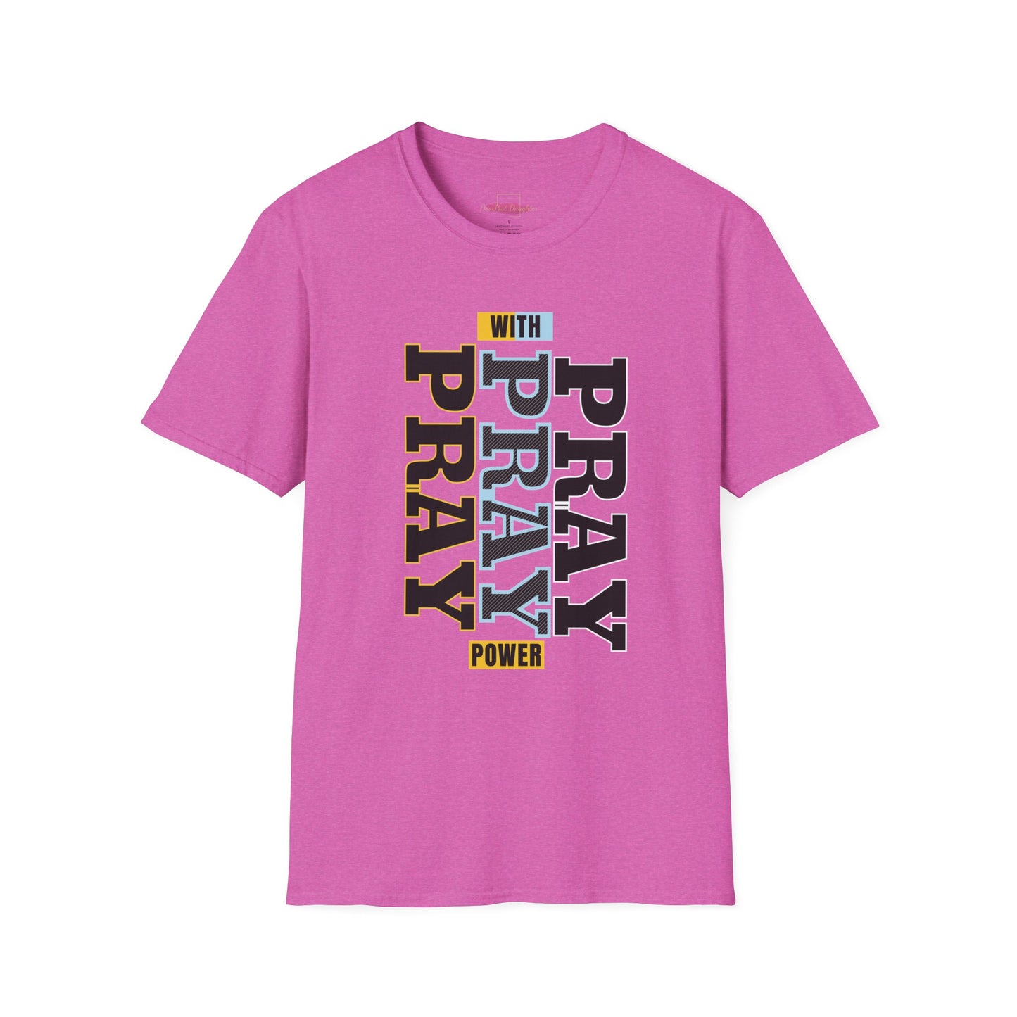 Pray T-Shirt- ( UniSex)