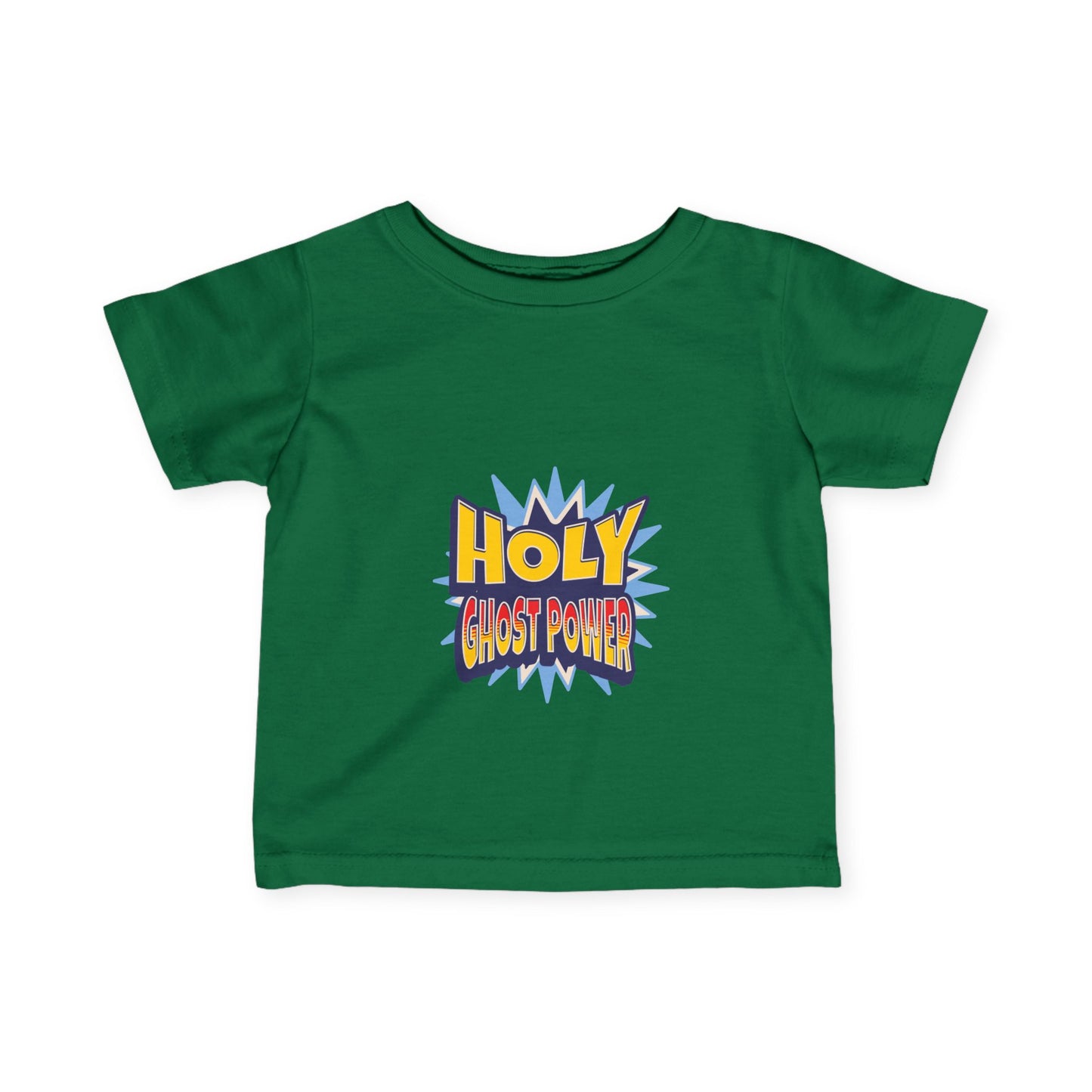 Holy Ghost Power- Tee (Infant UniSex)