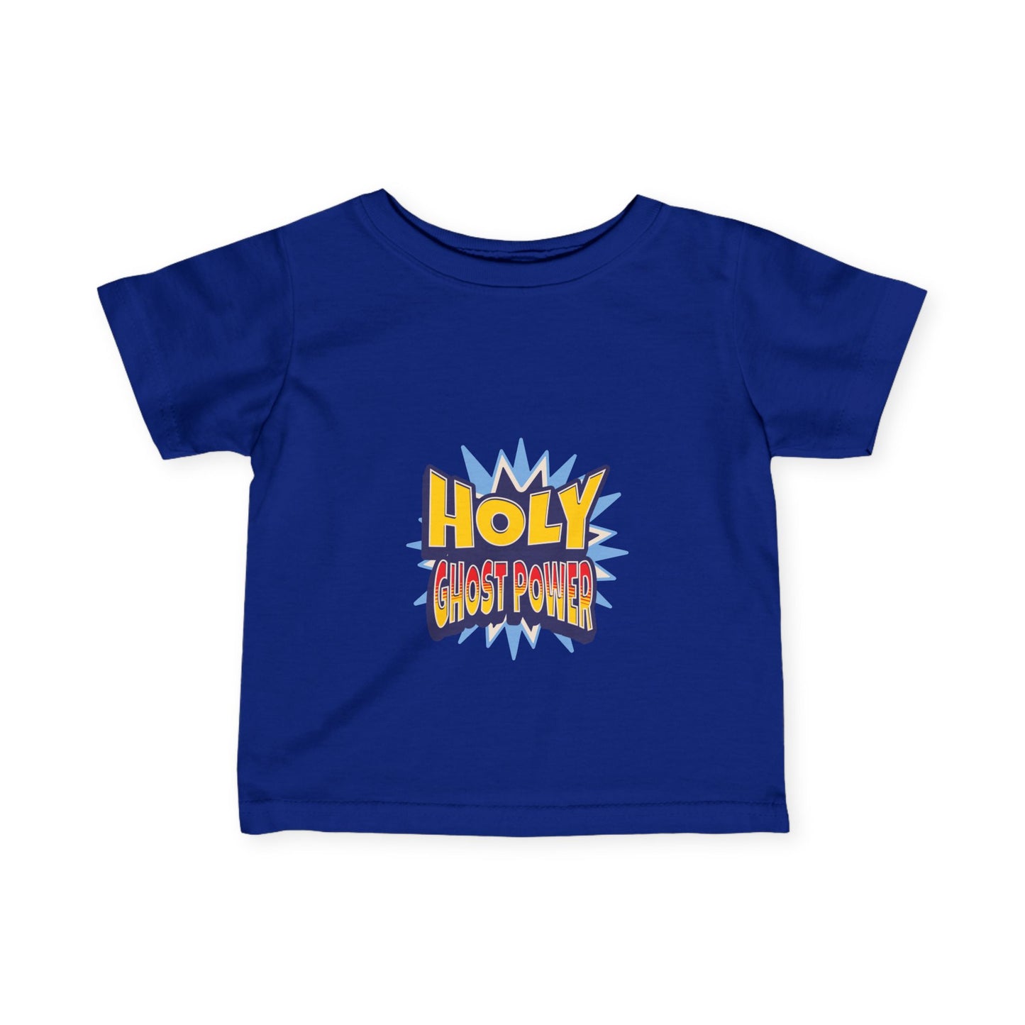 Holy Ghost Power- Tee (Infant UniSex)