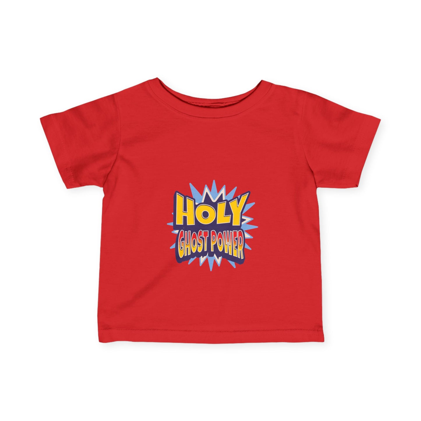 Holy Ghost Power- Tee (Infant UniSex)