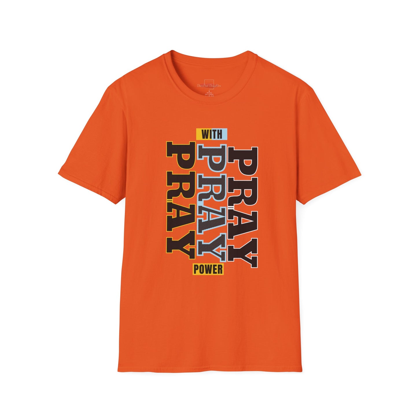 Pray T-Shirt- ( UniSex)