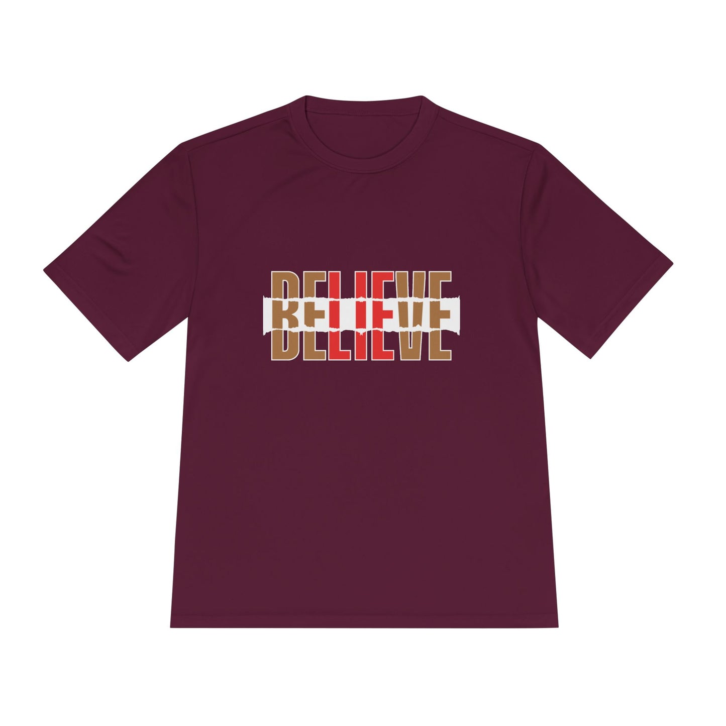 Believe- Moisture Wicking Tee ( Women)