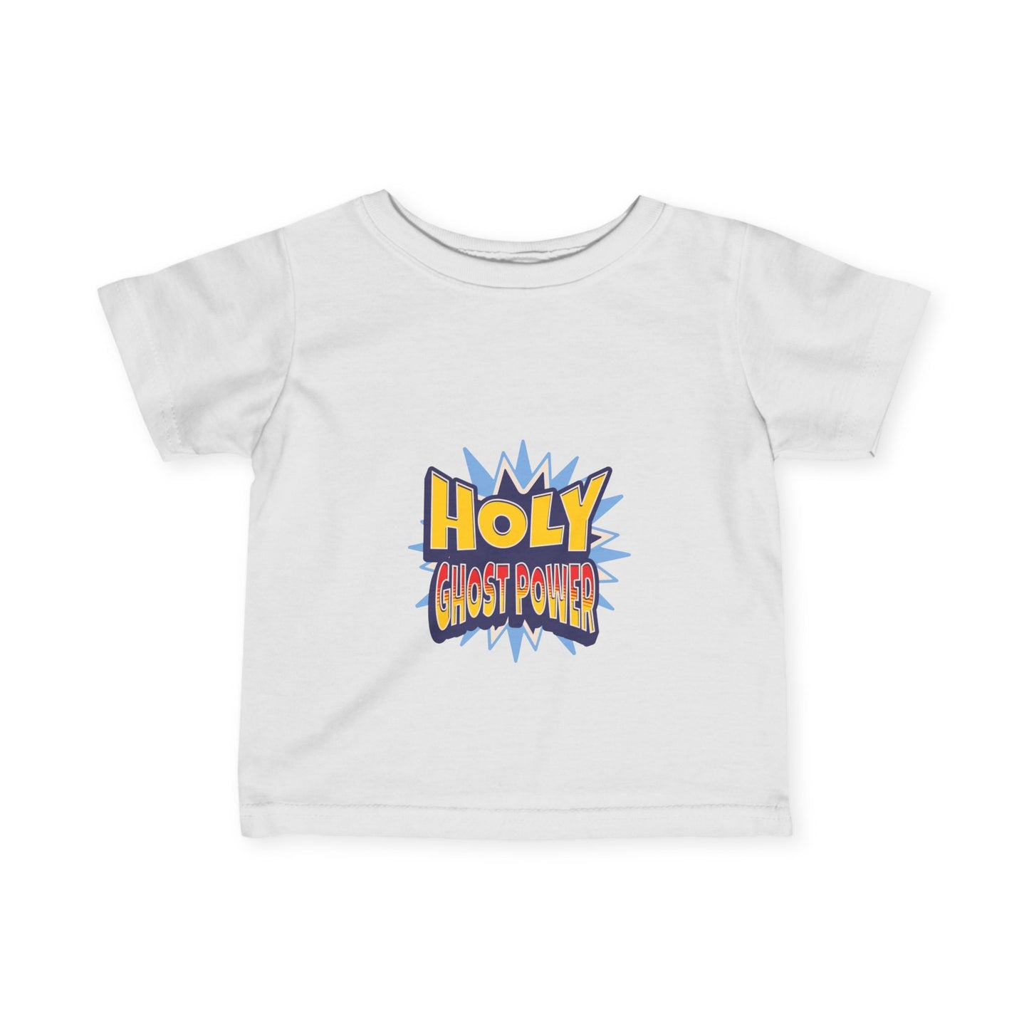 Holy Ghost Power- Tee (Infant UniSex)