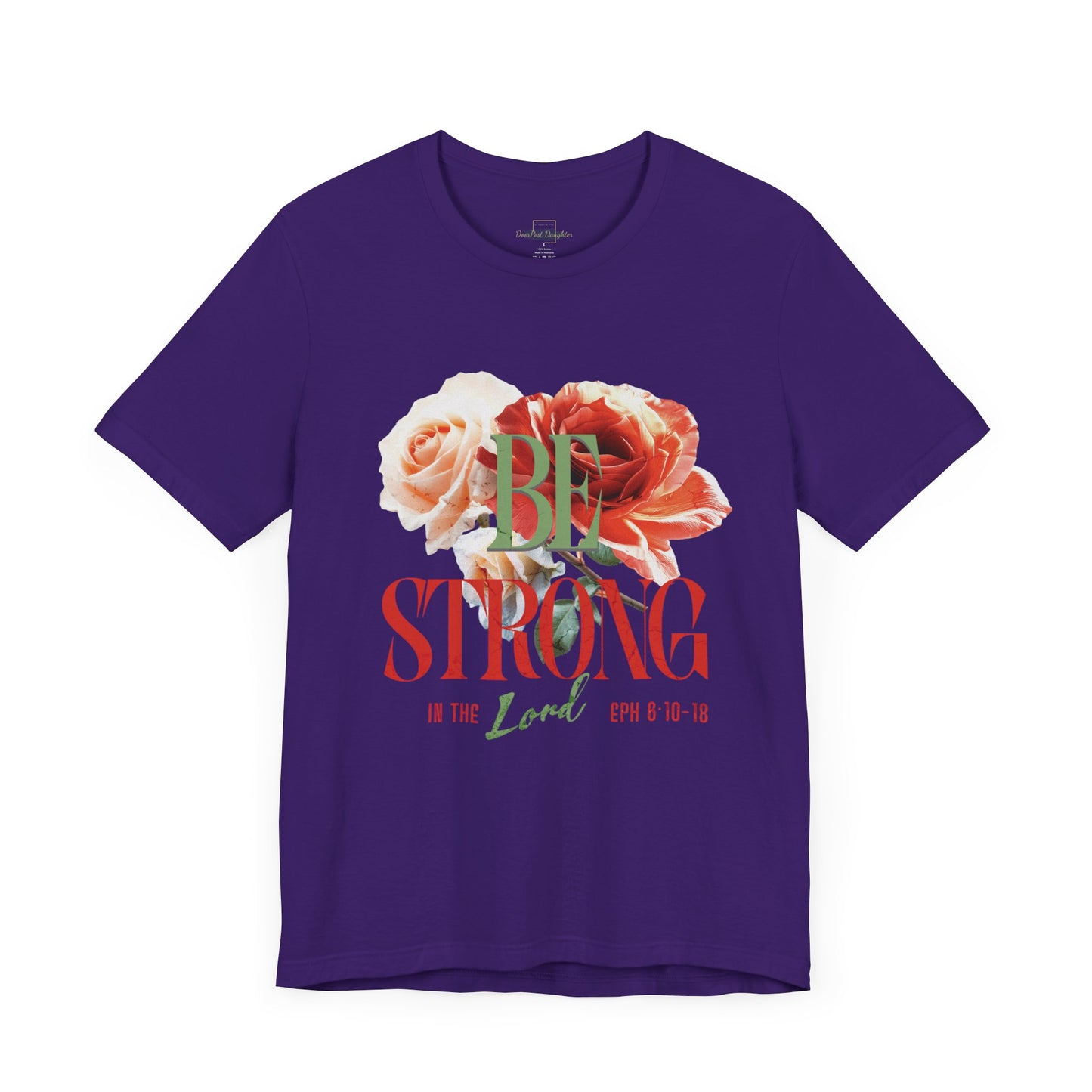 Be Strong In The Lord - Jersey Short Sleeve T-shirt ( UniSex)