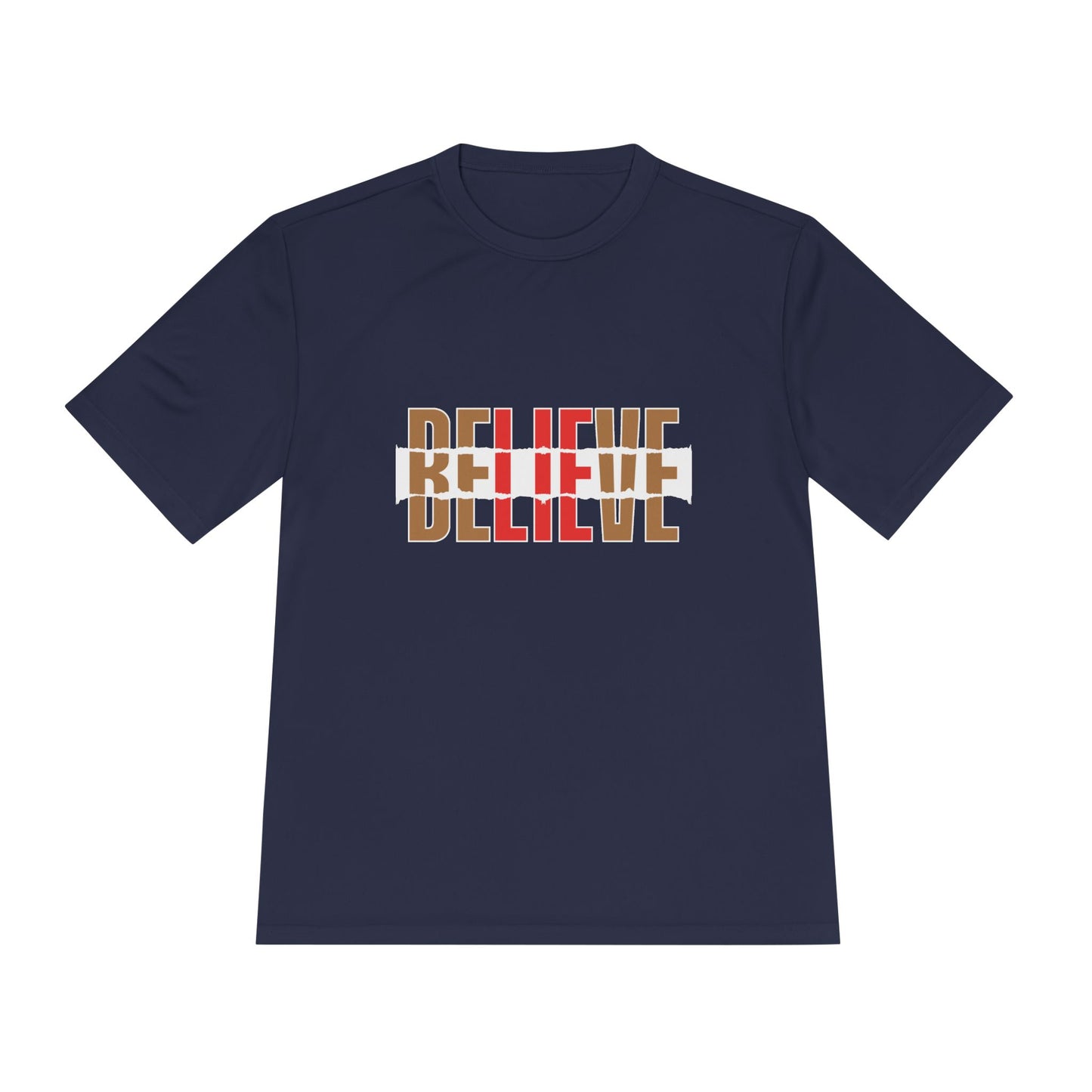 Believe- Moisture Wicking Tee ( Women)