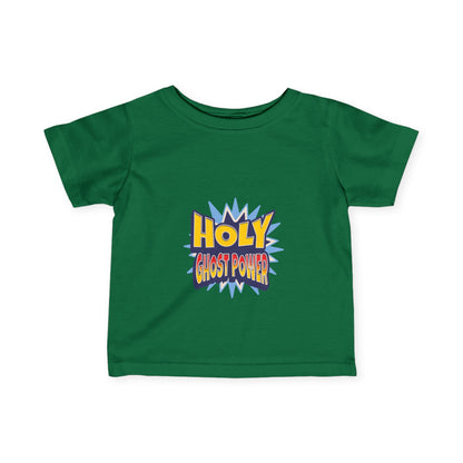 Holy Ghost Power- Tee (Infant UniSex)