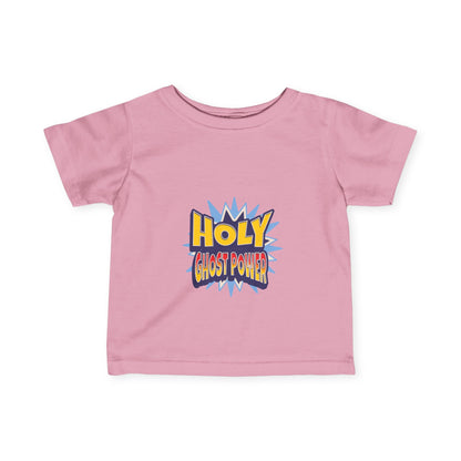 Holy Ghost Power- Tee (Infant UniSex)