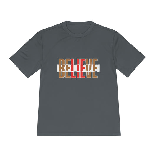 Believe- Moisture Wicking Tee ( Women)