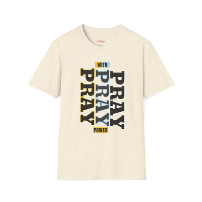 Pray T-Shirt- ( UniSex)