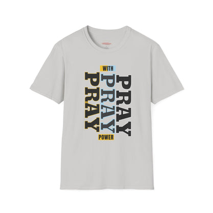 Pray T-Shirt- ( UniSex)